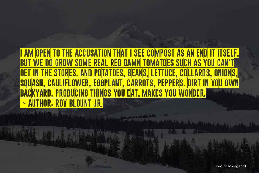 Compost Quotes By Roy Blount Jr.