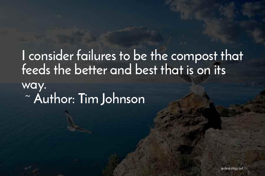 Compost Quotes By Tim Johnson