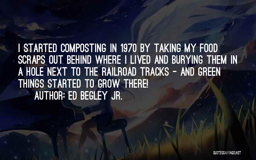 Composting Quotes By Ed Begley Jr.