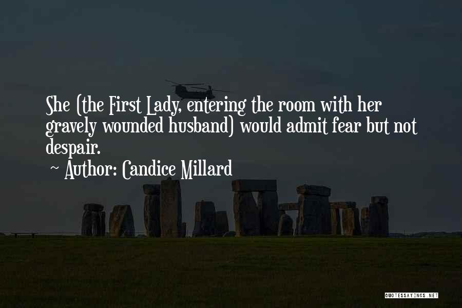 Composure Quotes By Candice Millard