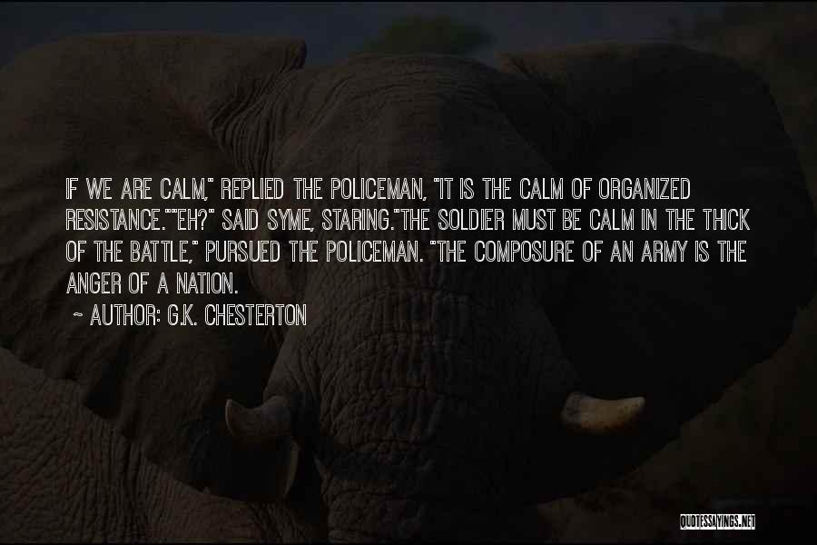 Composure Quotes By G.K. Chesterton