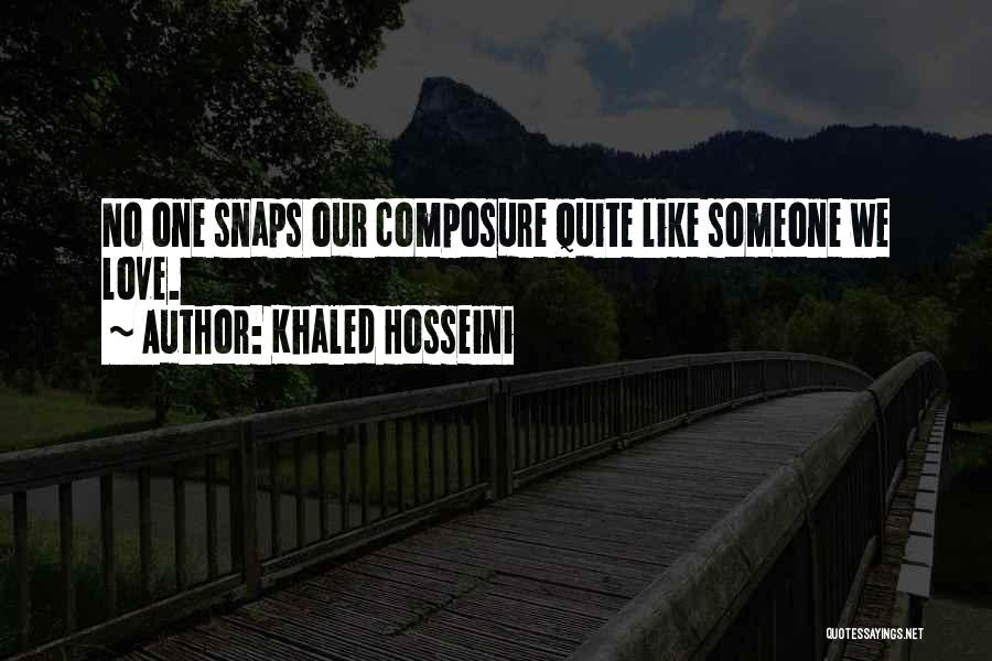 Composure Quotes By Khaled Hosseini