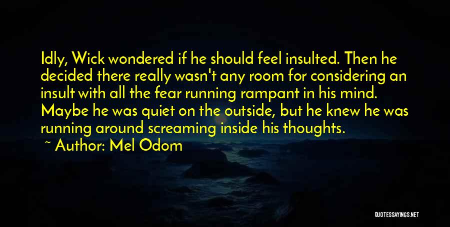 Composure Quotes By Mel Odom