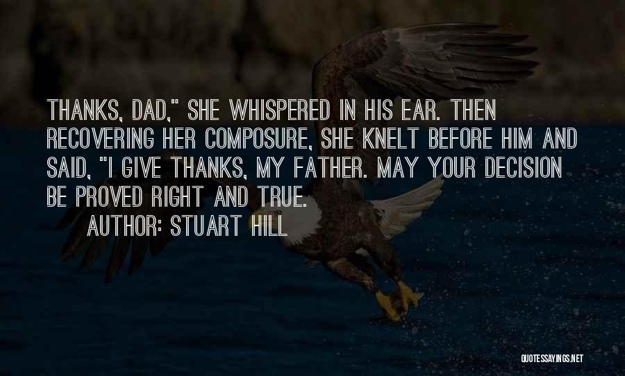 Composure Quotes By Stuart Hill