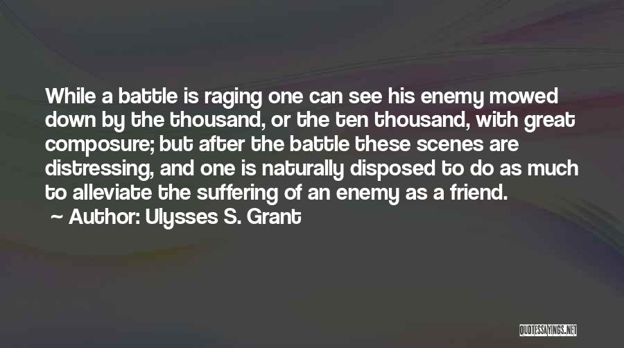 Composure Quotes By Ulysses S. Grant