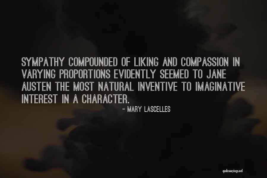 Compounded Interest Quotes By Mary Lascelles