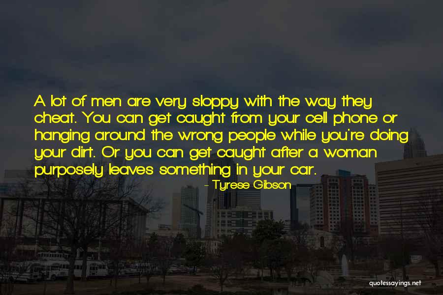 Compradores Misteriosos Quotes By Tyrese Gibson