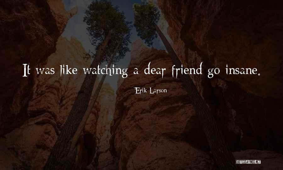 Compraram Quotes By Erik Larson Compraram Quotes By Erik Larson