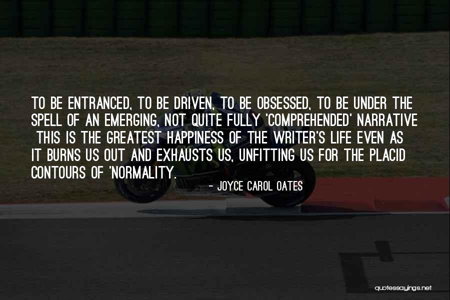 Comprehended It Not Quotes By Joyce Carol Oates Comprehended It Not Quotes By Joyce Carol Oates