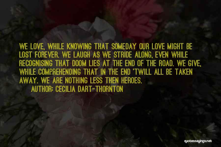 Comprehending Life Quotes By Cecilia Dart-Thornton