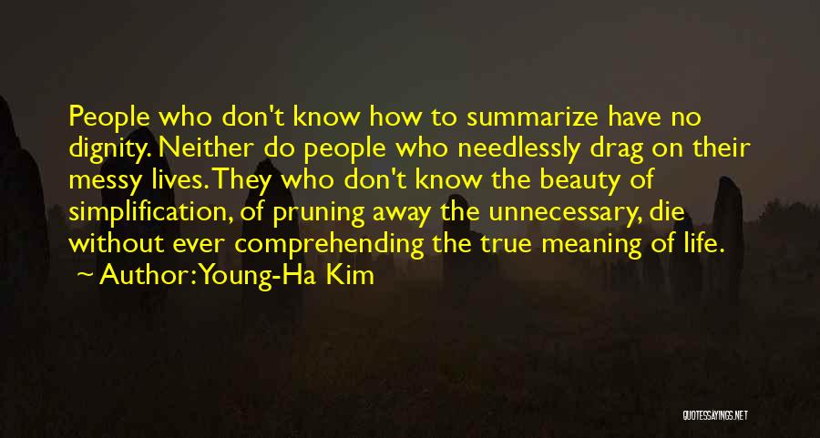 Comprehending Life Quotes By Young-Ha Kim