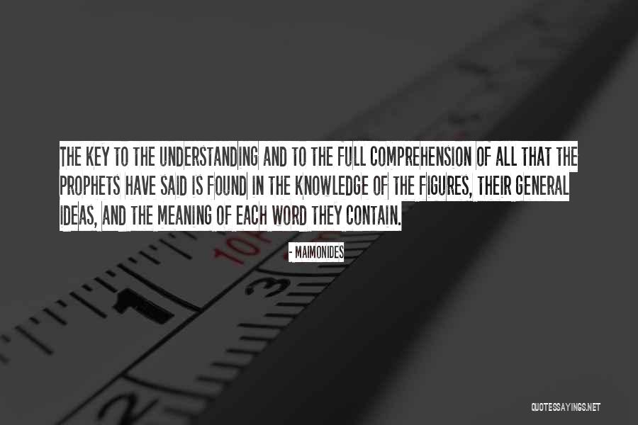 Comprehension Is Key Quotes By Maimonides Comprehension Is Key Quotes By Maimonides