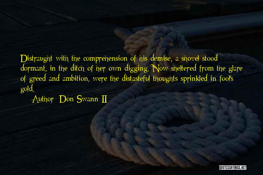 Comprehension Quotes By Don Swann II