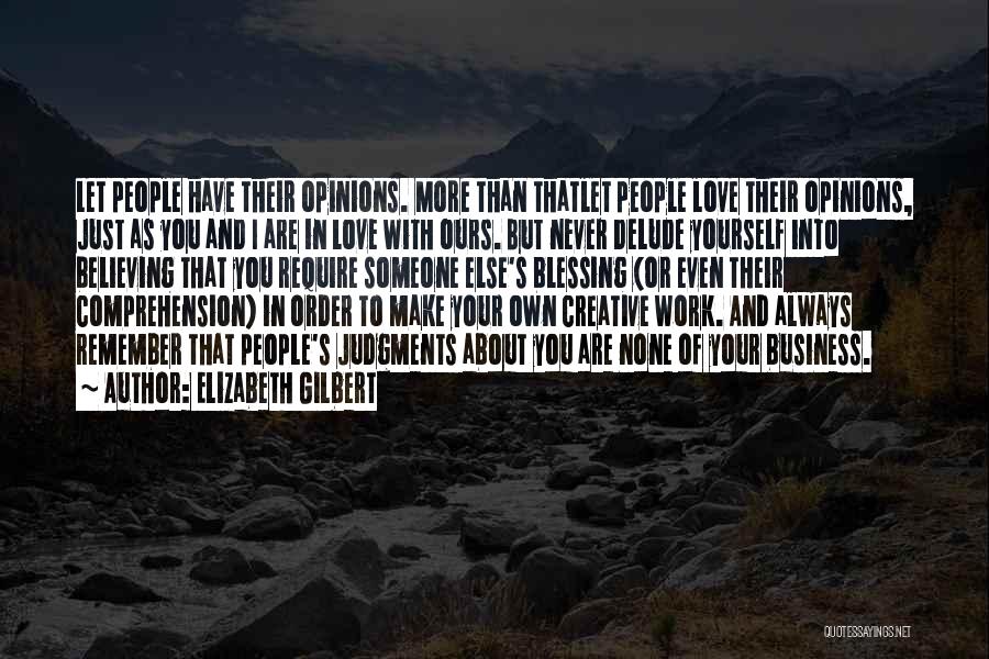 Comprehension Quotes By Elizabeth Gilbert