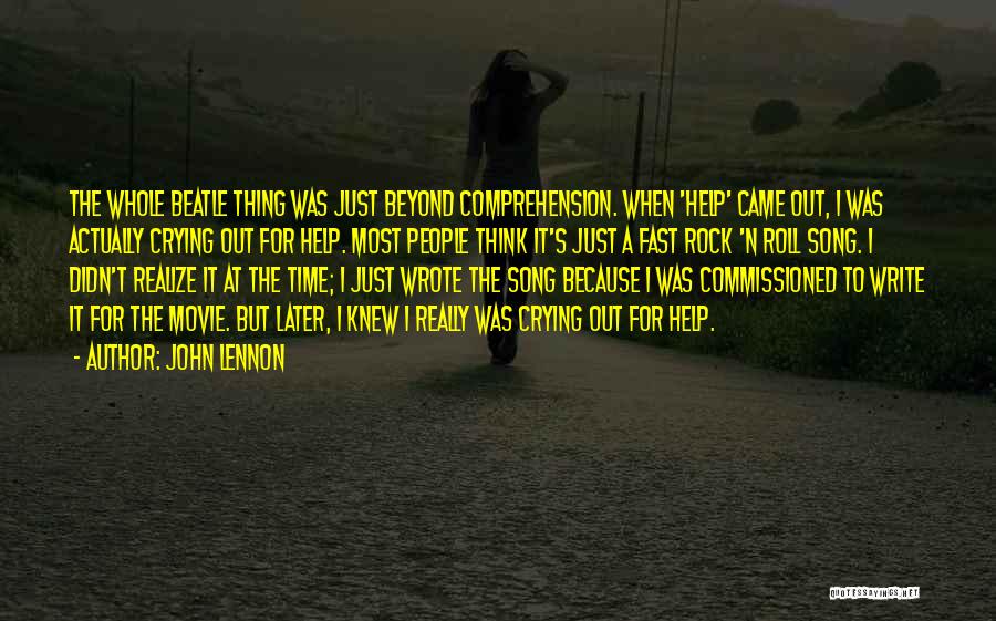 Comprehension Quotes By John Lennon