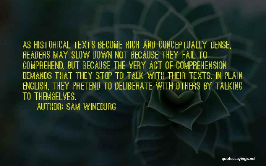 Comprehension Quotes By Sam Wineburg