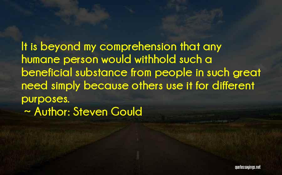 Comprehension Quotes By Steven Gould