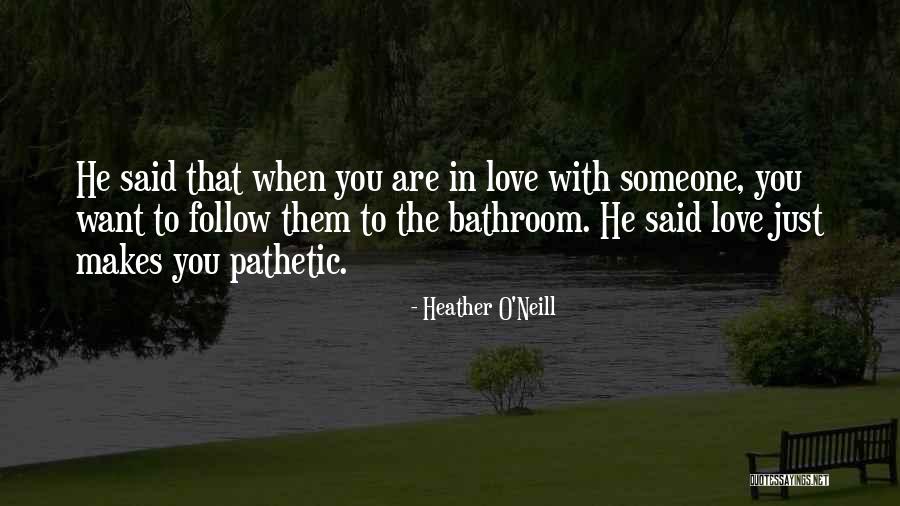Comprendieras Quotes By Heather O'Neill Comprendieras Quotes By Heather O'Neill