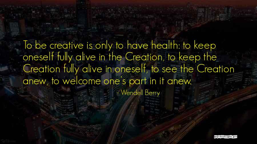 Comprendre Vervoegen Quotes By Wendell Berry Comprendre Vervoegen Quotes By Wendell Berry