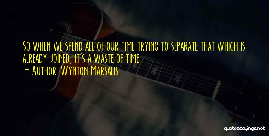 Compressas Unhas Quotes By Wynton Marsalis