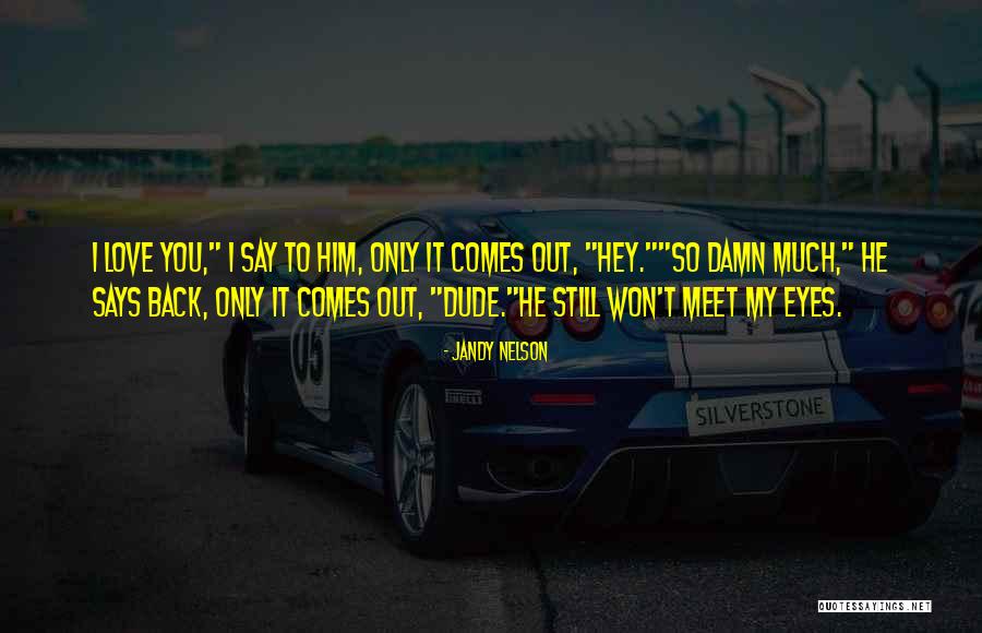 Compression Life Quotes By Jandy Nelson Compression Life Quotes By Jandy Nelson