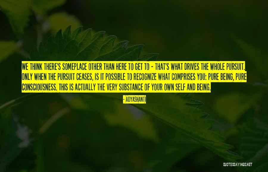 Comprises Of Quotes By Adyashanti Comprises Of Quotes By Adyashanti