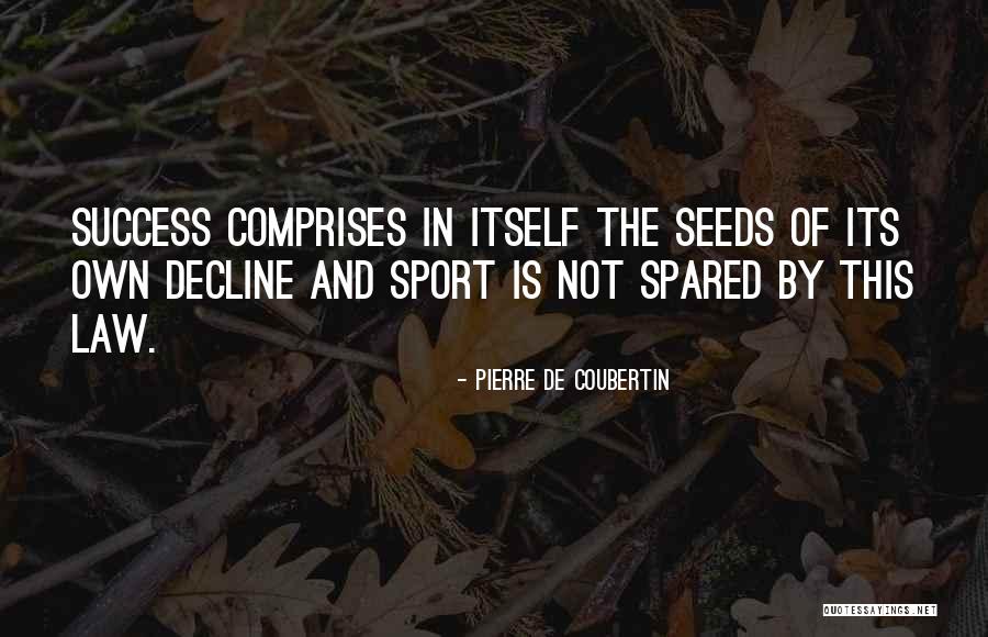 Comprises Of Quotes By Pierre De Coubertin Comprises Of Quotes By Pierre De Coubertin