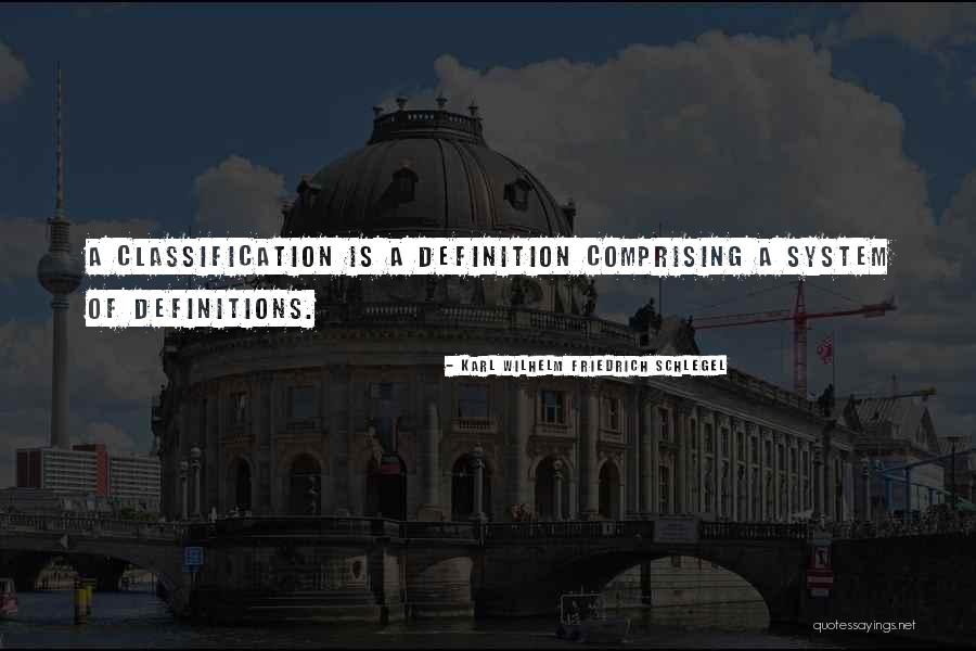 Comprising Of Quotes By Karl Wilhelm Friedrich Schlegel Comprising Of Quotes By Karl Wilhelm Friedrich Schlegel