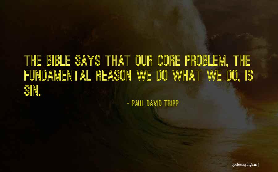 Comprobar Bonoloto Quotes By Paul David Tripp Comprobar Bonoloto Quotes By Paul David Tripp