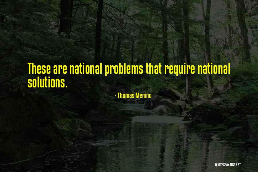 Comprometedoras Quotes By Thomas Menino Comprometedoras Quotes By Thomas Menino