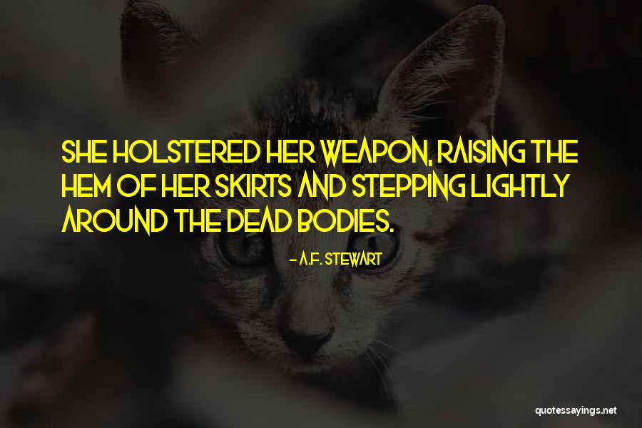 Comprometete Quotes By A.F. Stewart Comprometete Quotes By A.F. Stewart
