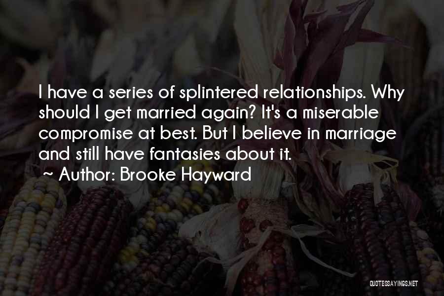 Compromise In A Marriage Quotes By Brooke Hayward