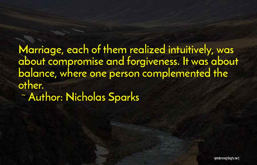 Compromise In A Marriage Quotes By Nicholas Sparks