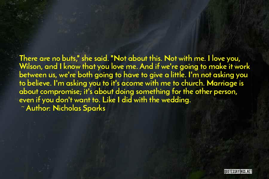 Compromise In A Marriage Quotes By Nicholas Sparks