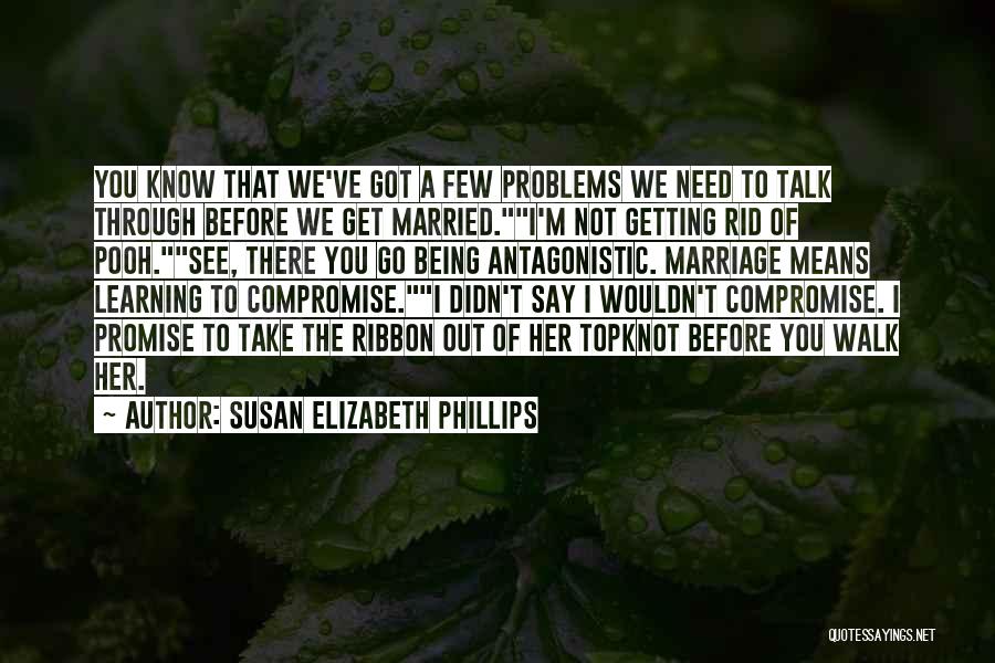 Compromise In A Marriage Quotes By Susan Elizabeth Phillips