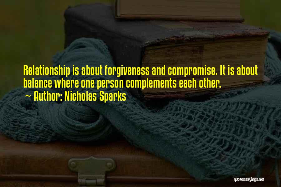 Compromise In A Relationship Quotes By Nicholas Sparks