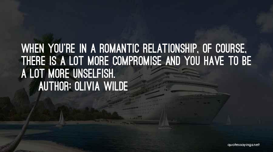 Compromise In A Relationship Quotes By Olivia Wilde