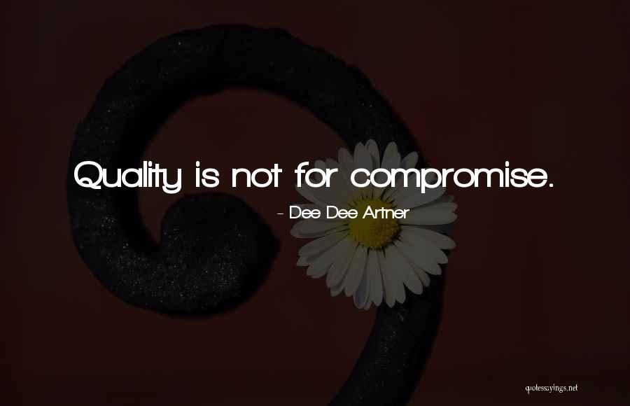 Compromise In Relationships Quotes By Dee Dee Artner