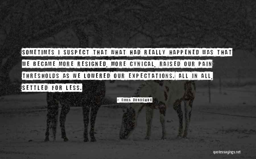 Compromise In Relationships Quotes By Emma Donoghue Compromise In Relationships Quotes By Emma Donoghue