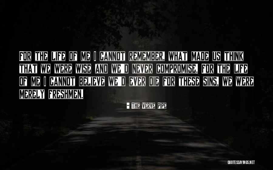 Compromise In Relationships Quotes By The Verve Pipe Compromise In Relationships Quotes By The Verve Pipe