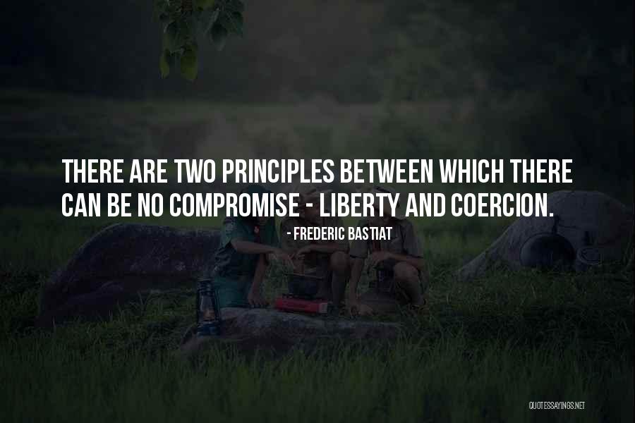 Compromise Principles Quotes By Frederic Bastiat