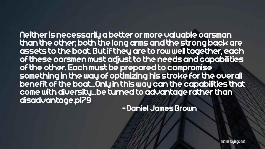 Compromise Together Quotes By Daniel James Brown Compromise Together Quotes By Daniel James Brown