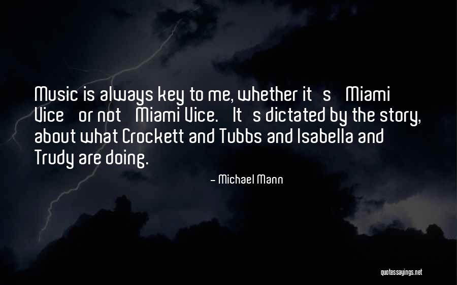 Compromise Together Quotes By Michael Mann Compromise Together Quotes By Michael Mann