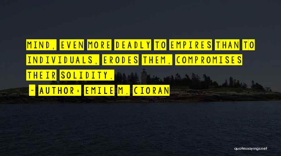 Compromises Quotes By Emile M. Cioran