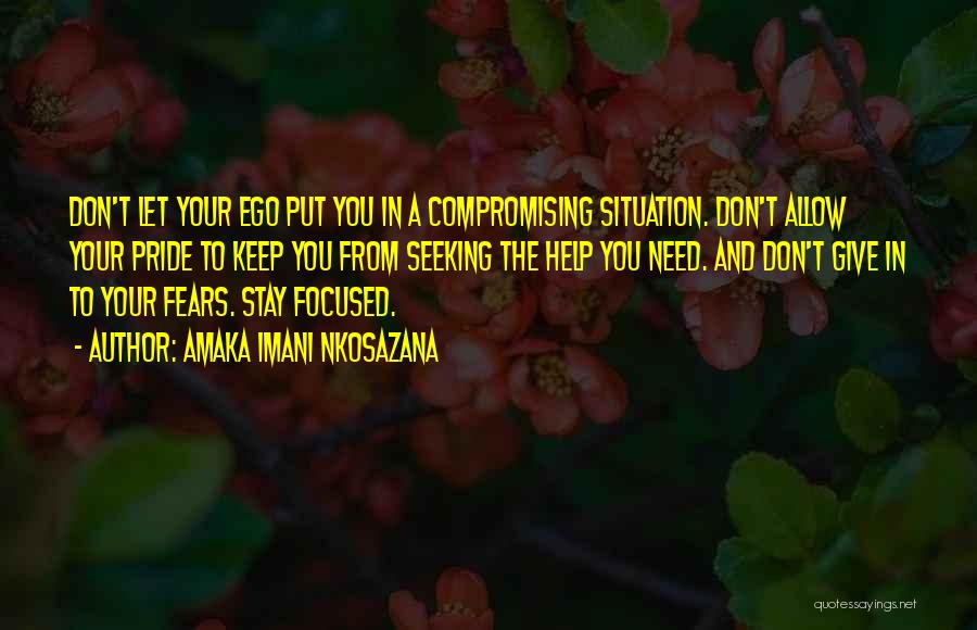 Compromising Happiness Quotes By Amaka Imani Nkosazana