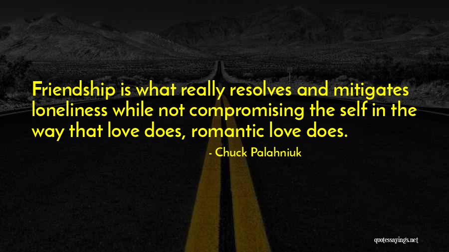 Compromising Love Quotes By Chuck Palahniuk