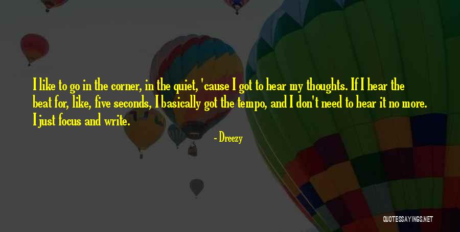 Compromising Love Quotes By Dreezy