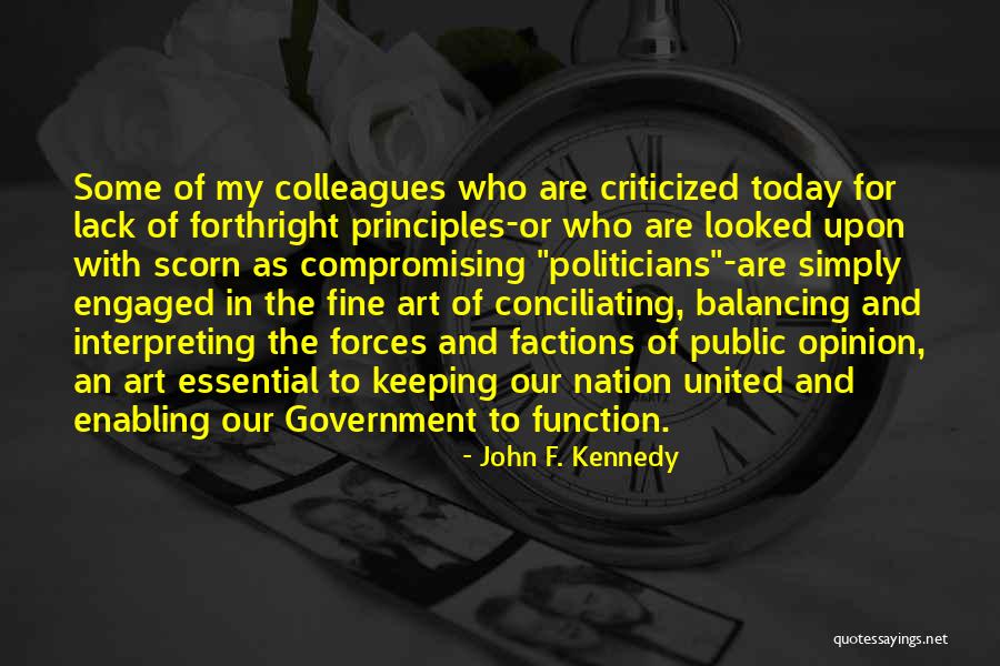 Compromising Principles Quotes By John F. Kennedy Compromising Principles Quotes By John F. Kennedy