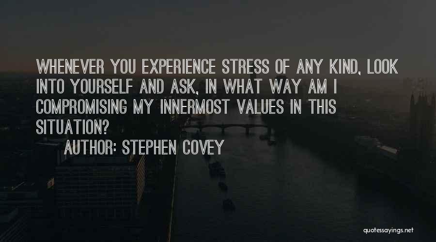 Compromising Values Quotes By Stephen Covey