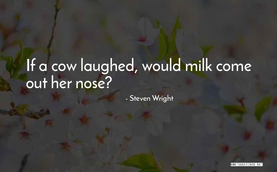 Compromisos Bautismales Quotes By Steven Wright Compromisos Bautismales Quotes By Steven Wright